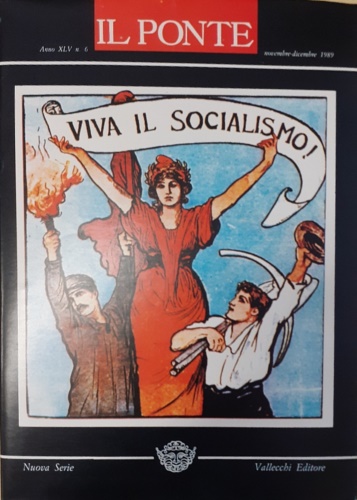 Viva il socialismo. Contributi sul socialismo di sinistra. Il Ponte