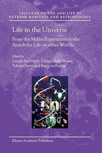 9781402030932-Life in the Universe. From the Miller Experiment to the Search for Life on other