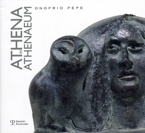 9788859603771-Onofrio Pepe. Athena in Athenaeum.