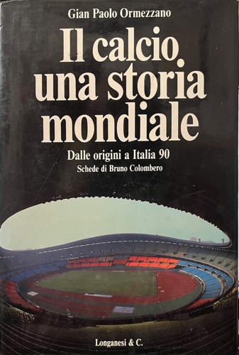 9788830409187-Il calcio. Una storia mondiale.