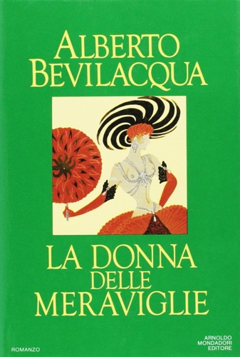 La donna delle meraviglie.