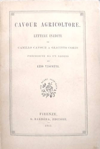 Cavour Agricoltore. Lettere inedite.