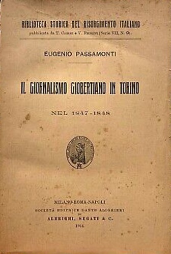 Il giornalismo giobertiano in Torino nel 1847-1848.