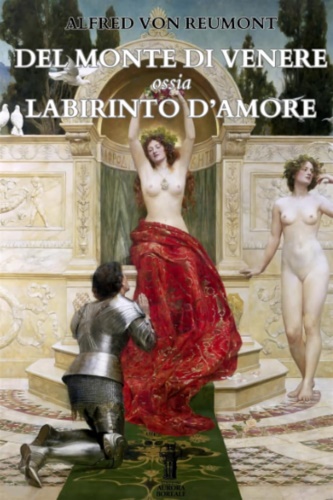 9791255045595-Del monte di Venere ossia Labirinto d'amore.