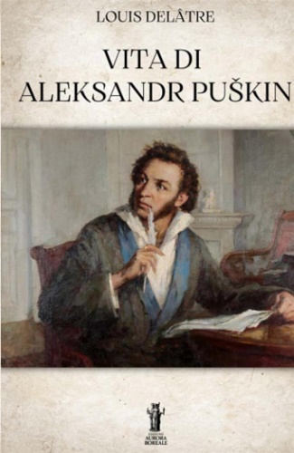 9791255045557-Vita di Aleksandr Puskin.