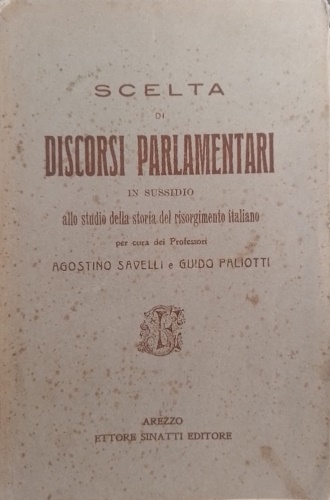 Scelta di discorsi parlamentari in sussidio allo studio della storia del Risorgi