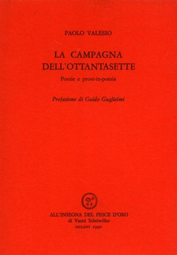 La campagna dell'Ottantasette. Poesie e prose-in-poesia.