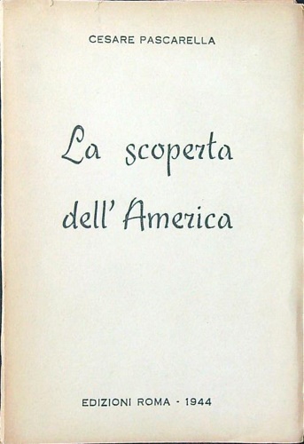 La scoperta dell' America.