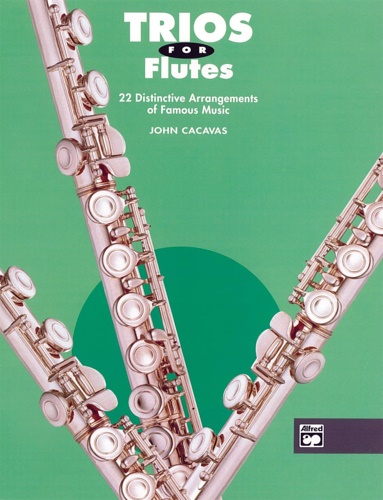 9780739013137-Trios for Flutes. 22 Distinctive Arrangements of Famous Music.