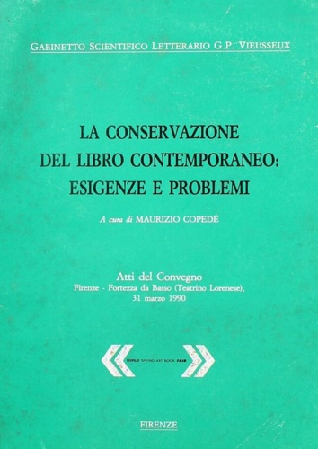 La conservazione del libro contemporaneo: esigenze e problemi.