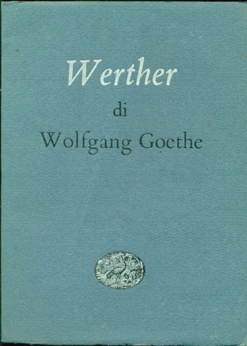 I dolori del giovane Werther.