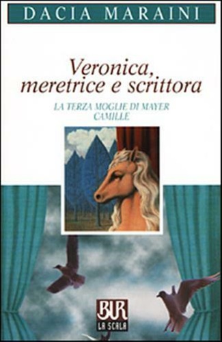 9788817126946-Veronica, meretrice e scrittora. La terza moglie di Mayer. Camille.