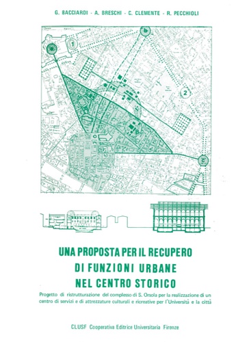 Una proposta per il recupero di funzioni urbane del centro storico.