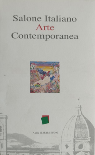 Salone Italiano Arte Contemporanea. Nona edizione.