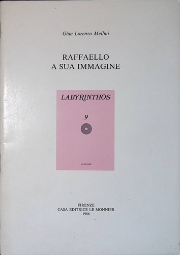 Raffaello a sua immagine.