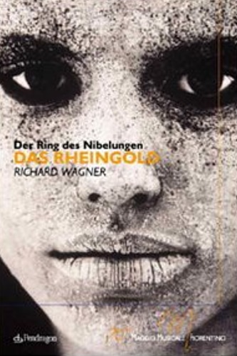 9788883425578-Das Rheingold di Richard Wagner. Der Ring Des Nibelungen. 70° Maggio musicale fi