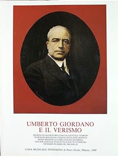 Umberto Giordano e il verismo.