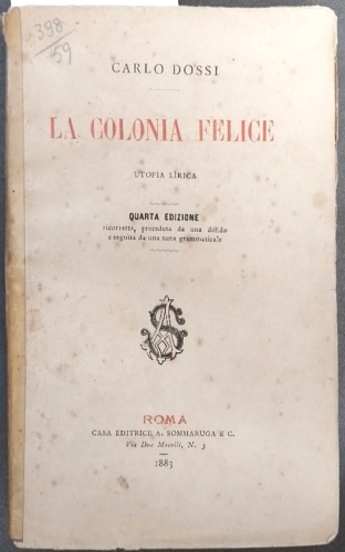 La colonia felice. Utopia lirica.