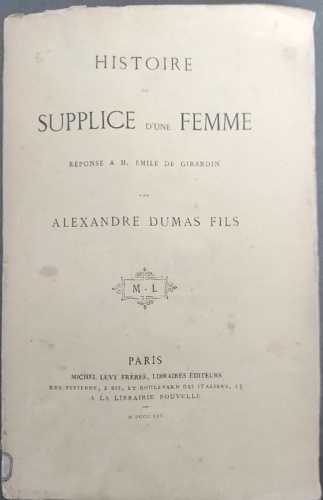 Histoire du supplice d' une femme.