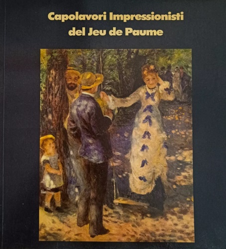 Capolavori impressionisti del jeu de Paume.