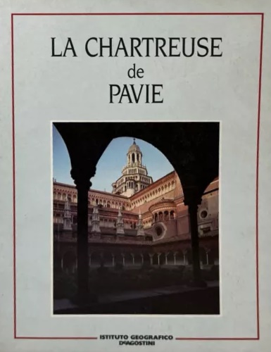 La Chartreuse de Pavie.