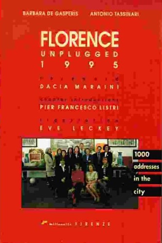 Florence unplagged 1995. 1000 addresses in the city.