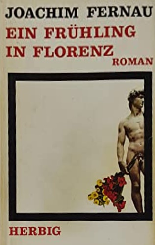 Ein Frühling in Florenz. Roman.