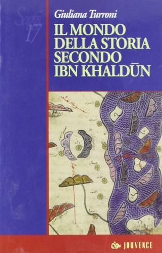 9788878013186-Il mondo della storia secondo Ibn Khaldun.