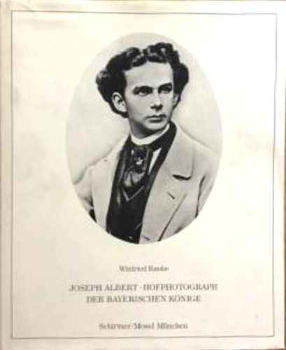 9783921375099-Joseph Albert, Hofphotograph der bayerischen Ko¨nige.