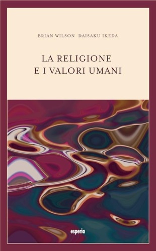 9788886031868-La religione e i valori umani. Dialogo sul ruolo sociale della religione.