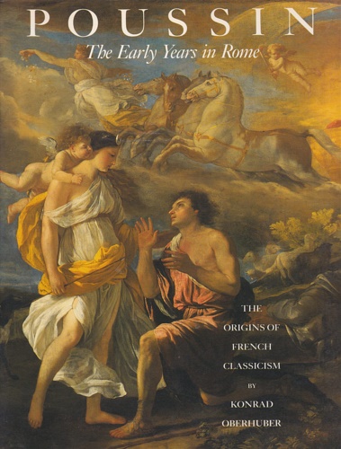 9780714880655-Poussin. The Early Years in Rome. The origins of french classicism.