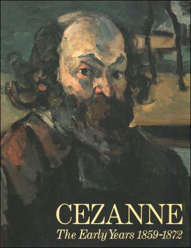 9780297793021-Cezanne: The Early Years, 1859-71.