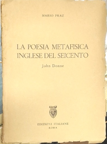 La poesia metafisica inglese del Seicento : John Donne.