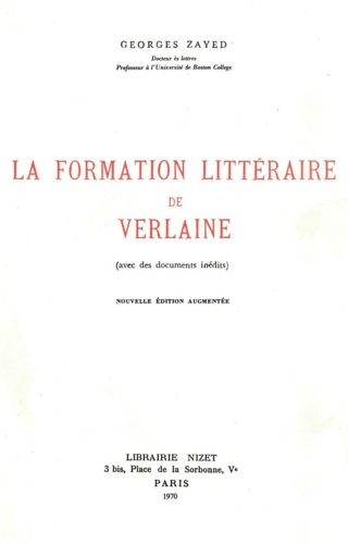 La formation litteraire de Verlaine (avec des documents inedits).