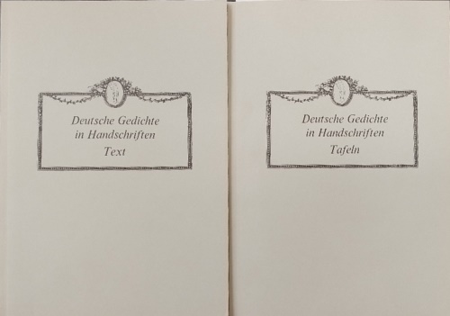 Deutsche gedichte in Handschriften. Text. Tafeln.