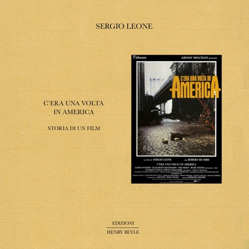 9788832094602-C'era una volta in America. Storia di un film.