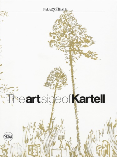 9788857241159-The art side of Kartell.