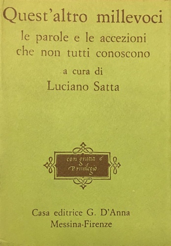 Quest'altro millevoci. Le parole e le accezioni che non tutti conoscono.