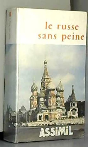 Le russe sans peine. Russe contemporain.