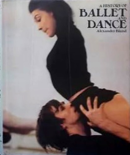 9780525701132-History of ballet and dance.  In the Western world.