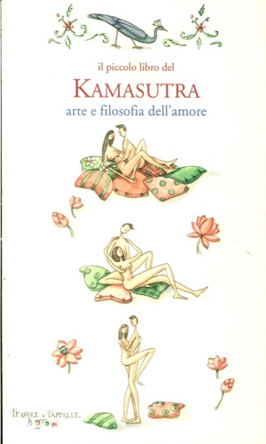 9788876112249-Il Piccolo Libro del Kamasutra. Arte e Filosofia dell'Amore.