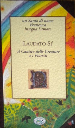 9788863634303-Laudato sii. Cantico delle Creature e i Fioretti.