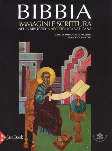 9788816605473-Bibbia. Immagini e scrittura nella Bliblioteca Apostolica Vaticana.