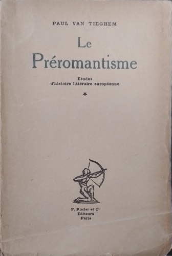 Le Preromantisme. Etudes d'histoire littéraire europenne.