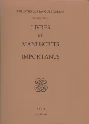 Bibliothèque Jacques Guérin, Septième partie Livres et manuscrits importants.