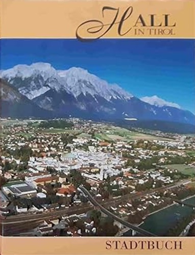 9783854230045-Stadtbuch Hall in Tirol. hrsg. von d. Stadtgemeinde Hall in Tirol. Schriftl. u.