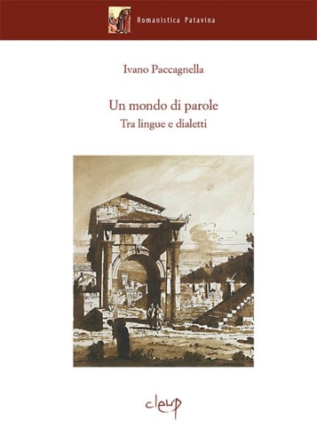 9788867877713-Un mondo di parole. Tra lingue e dialetti.