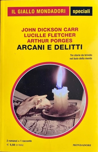 Arcani e delitti. L' automa. Ossessione senza fine. Appuntamento con il demonio.