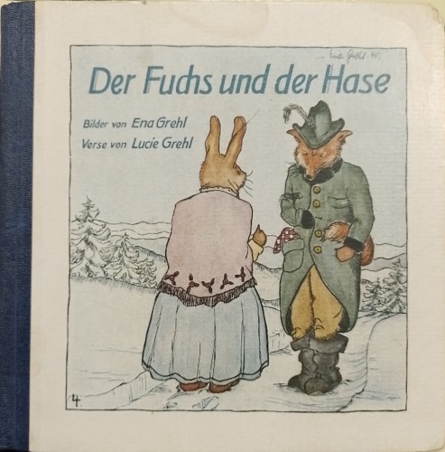 Der Fuchs und der Hase Ein Bilderbuch nach einem Bechsteinmärchen Bilder von Ena