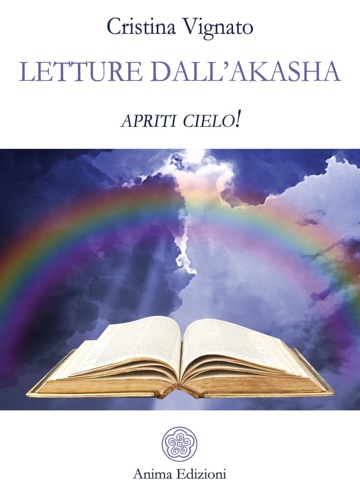 9788863655698-Letture dall'Akasha. Apriti cielo!.